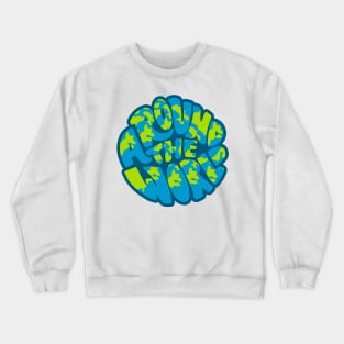 Around the world Crewneck Sweatshirt